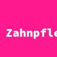 Zahnpflege