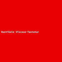 Rustikale Viscose-Tastatur