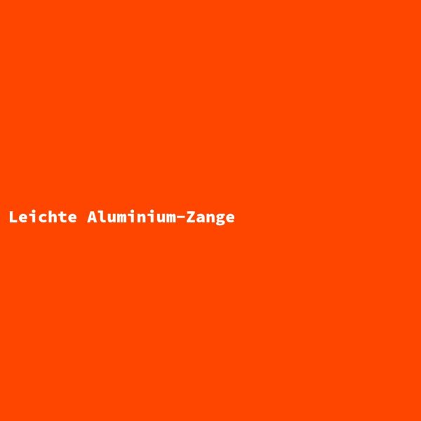 Leichte Aluminium-Zange