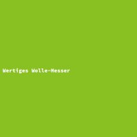 Wertiges Wolle-Messer