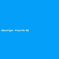 G&uuml;nstiger Plastik-BH