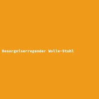 Besorgniserregender Wolle-Stuhl
