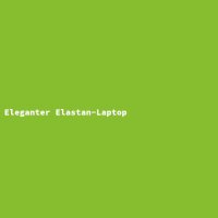 Eleganter Elastan-Laptop
