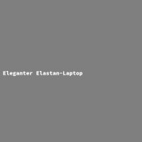 Eleganter Elastan-Laptop