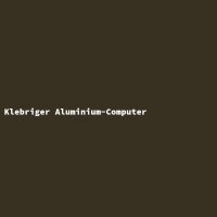 Sticky Aluminum Computer