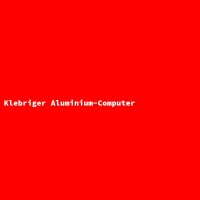 Klebriger Aluminium-Computer